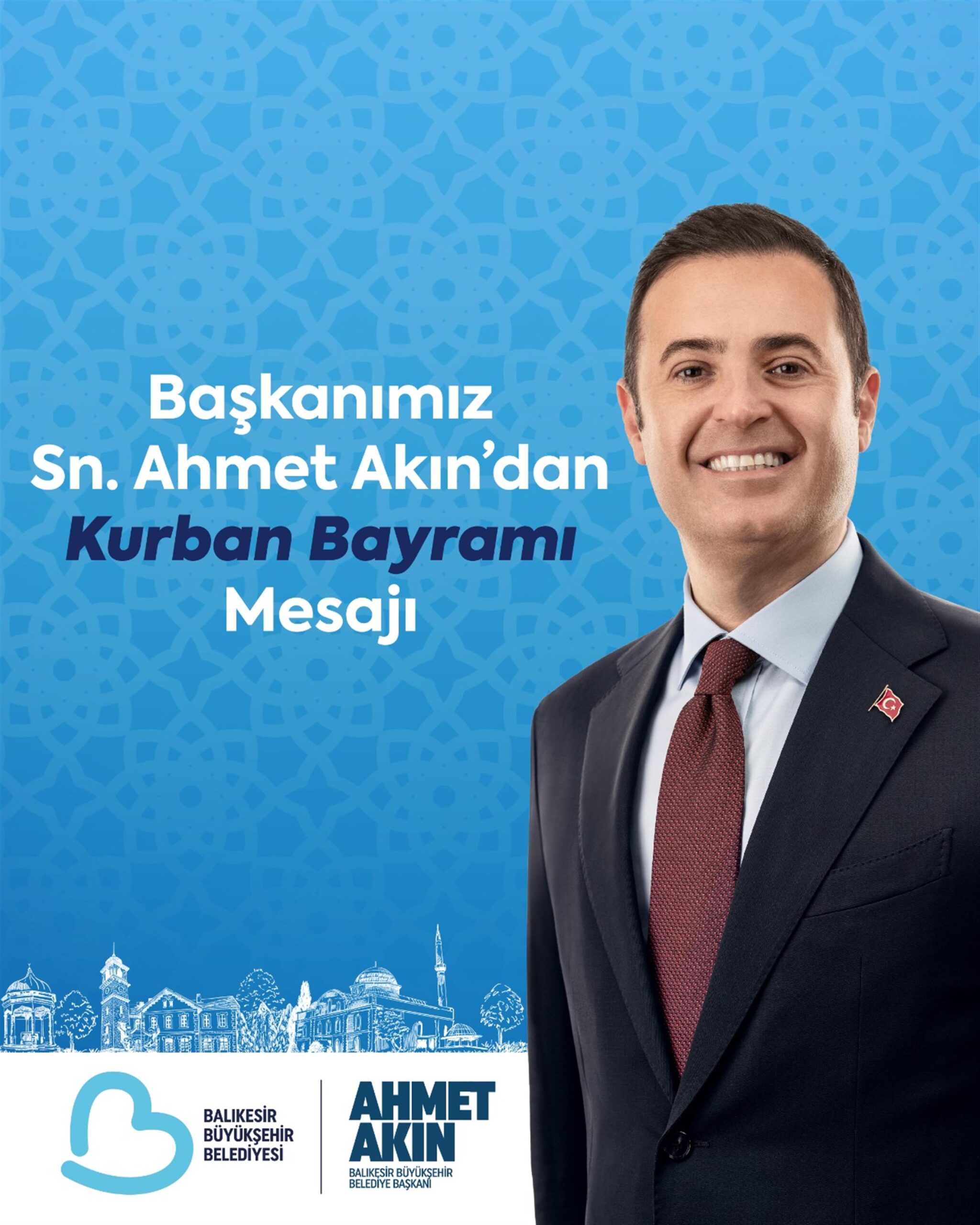 BAŞKAN AKIN DAN KURBAN BAYRAMI MESAJI