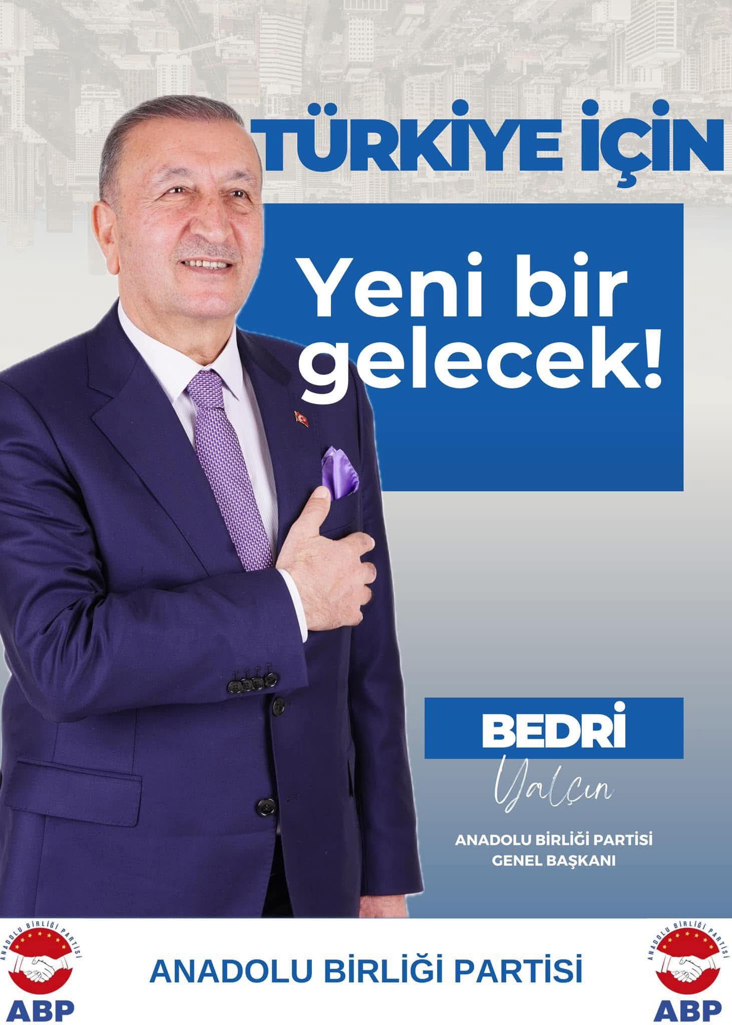 ANADOLU BİRLİĞİ PARTİSİ GENEL BAŞKANI BEDRİ YALÇIN: “SİYASETÇİLER YA DEVEKUŞU GÖRÜYOR YA DA DEVEKUŞU GİBİ DAVRANIYOR”