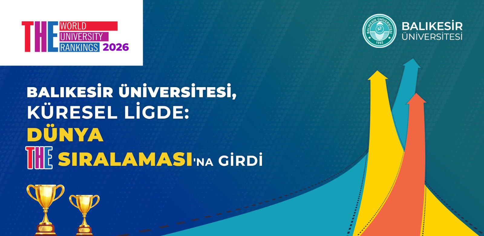 Balıkesir Üniversitesi, Küresel Ligde: Dünya THE Üniversiteler Sıralaması’na Girdi