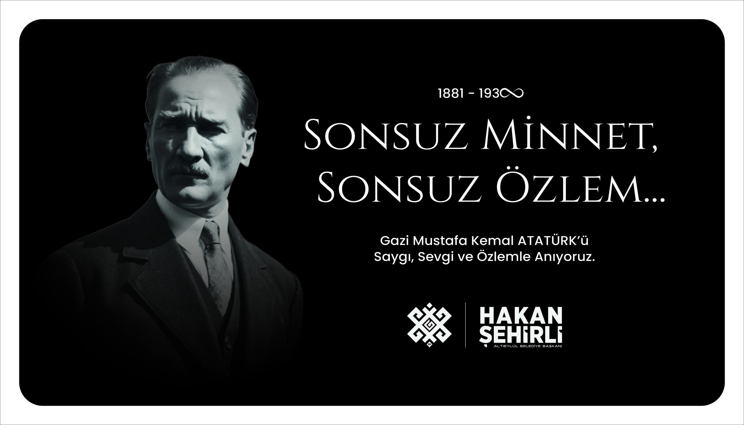 Altıeylül Belediye Başkanı Hakan Şehirli’nin 10 Kasım Atatürk’ü anma günü mesajı
