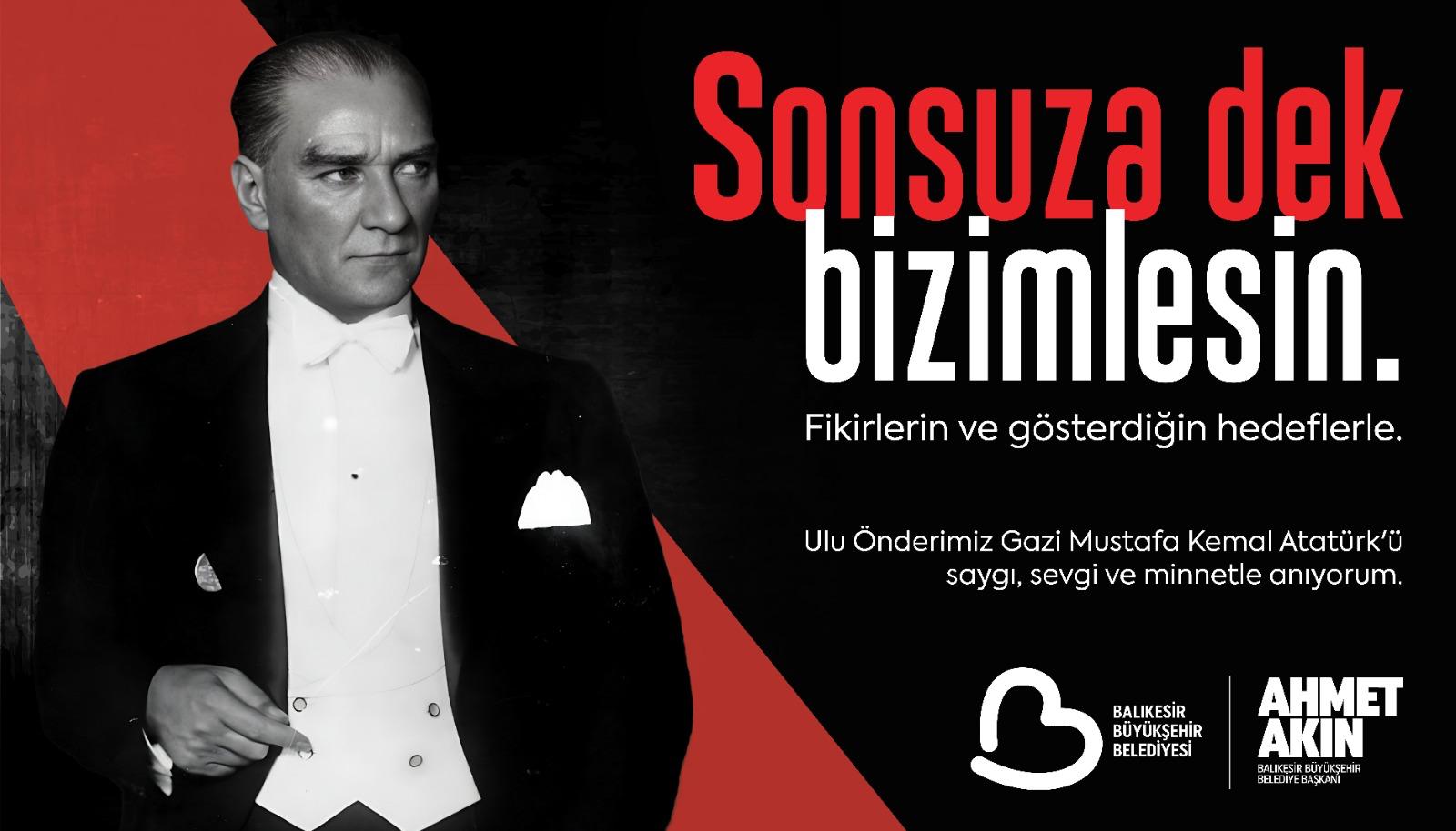 Kuvayımilliye ruhuyla, Ata’mızı anıyoruz