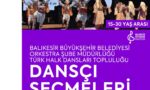 balikesir_buyuksehir_belediyesi_yeni_danscilarini_ariyor