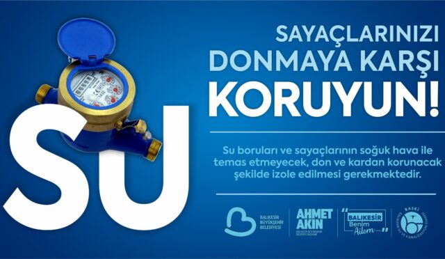 baski_su_sayaclarinin_donma_riskine_karsi_aboneleri_uyardi_1